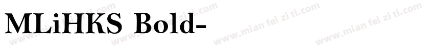 MLiHKS Bold字体转换